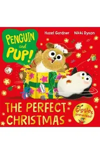 Penguin and Pup: The Perfect Christmas