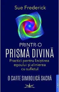 Printr-o prisma divina