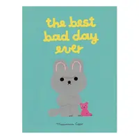 The Best Bad Day Ever