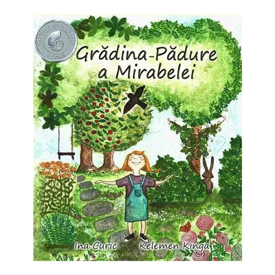 Gradina-padure a Mirabelei