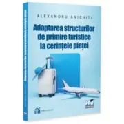 Adaptarea structurilor de primire turistice la cerintele pietei