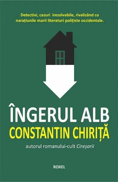 Îngerul alb - Paperback brosat - Constantin Chiriţă
