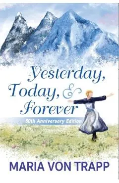 Yesterday, Today, & Forever (50th Anniversary Edition)