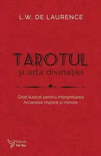Tarotul și arta divinației - Paperback brosat