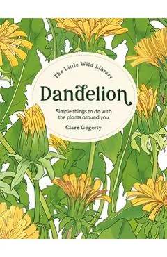 Little Wild Library: Dandelion