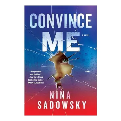Convince Me