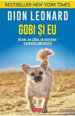 eBook Gobi si eu. Un om, un caine, un maraton