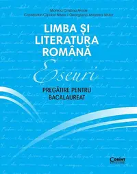 Limba și literatura română 2026. Eseuri - Paperback brosat - Monica Cristina Anisie, Constantin Ciprian Nistor, Georgiana Andreea Nistor