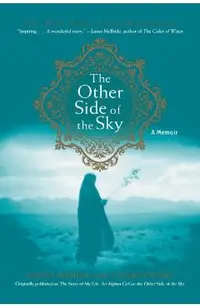 The Other Side of the Sky: A Memoir