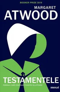 Testamentele - Paperback brosat - Margaret Atwood
