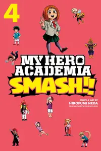 My Hero Academia: Smash!!, Vol. 4