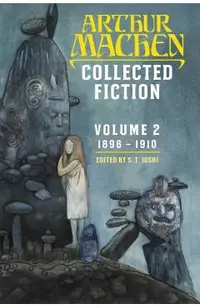 Collected Fiction Volume 2: 1896-1910