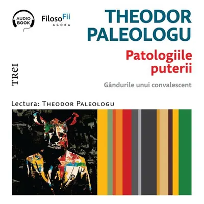 Patologiile puterii. Gândurile unui convalescent - Audiobook