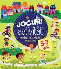 Jocuri si activitati pentru dezvoltarea memoriei (5-7 ani)