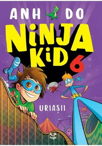 Uriașii. Ninja Kid (Vol. 6) - Paperback brosat - Anh Do