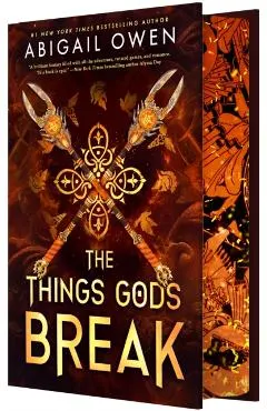 The Things Gods Break (Deluxe Limited Edition)