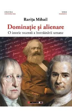 Dominatie si alienare
