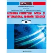 Economia comertului intern si international. Abordari teoretice
