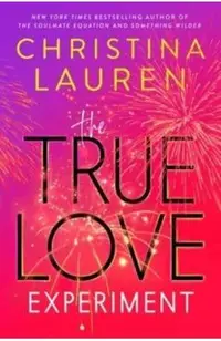 The True Love Experiment