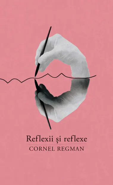 Reflexii si reflexe. Aforisme vesele si triste (ebook)