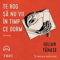 Te rog să nu vii în timp ce dorm - Audiobook
