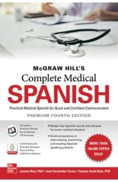 McGraw Hill's Complete Medical Spanish, Premium Fourth Edition
