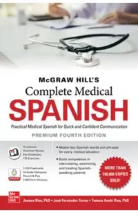 McGraw Hill's Complete Medical Spanish, Premium Fourth Edition