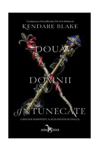 Două domnii întunecate (Vol. 3) - Paperback brosat - Kendare Blake
