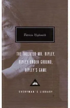 The Talented Mr. Ripley/Ripley Under Ground/Ripley's Game