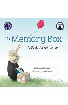 The Memory Box: A Book about Grief