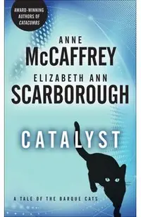 Catalyst: A Tale of the Barque Cats