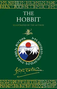 The Hobbit: Illustrated by the Author