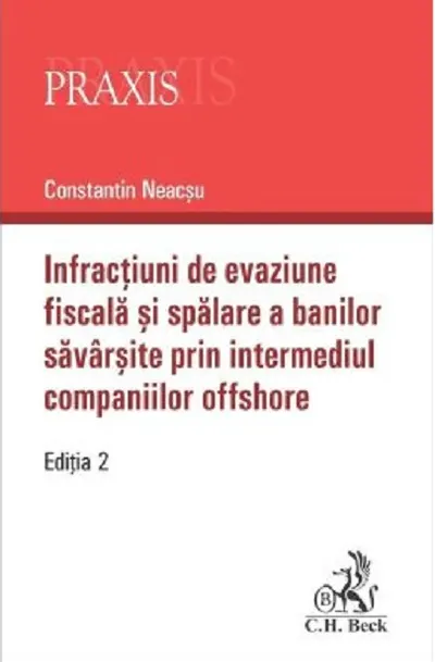 Infractiuni de evaziune fiscala si spalare a banilor savarsite prin intermediul companiilor offshore