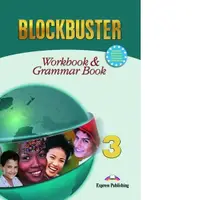 Curs limba engleza. Blockbuster 3. Caietul elevului si gramatica