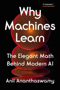 Why Machines Learn (Hardcover)