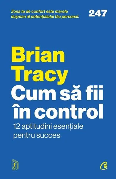Cum să fii în control - Paperback brosat - Brian Tracy