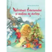 Spiridusii Craciunului si masina de dorinte