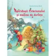 Spiridusii Craciunului si masina de dorinte