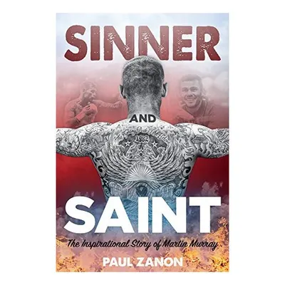 Sinner and Saint, Martin Murray