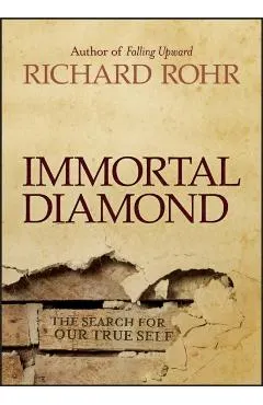 Immortal Diamond: The Search for Our True Self