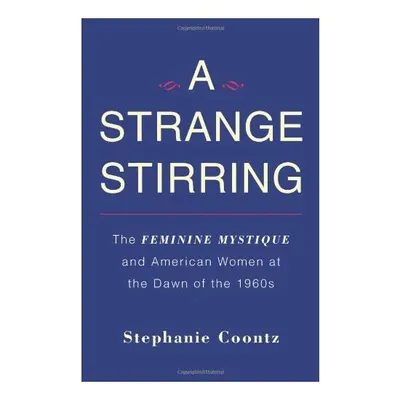 A strange stirring