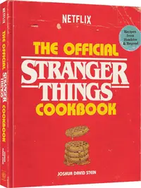 The Official Stranger Things Cookbook