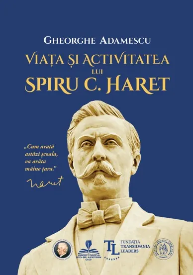 Viața și activitatea lui Spiru C. Haret