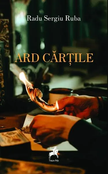 Ard cărțile - Paperback brosat - Radu Sergiu Ruba