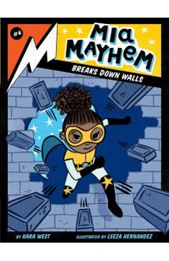 Mia Mayhem Breaks Down Walls
