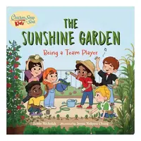 Chicken Soup For The Soul Kids: The Sunshine Garde(...)