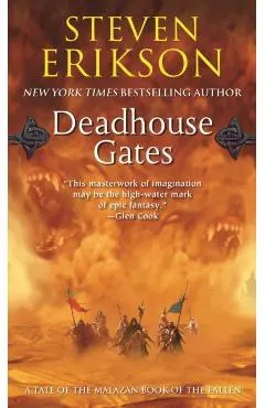 Deadhouse Gates: Book Two of the Malazan Book of the Fallen