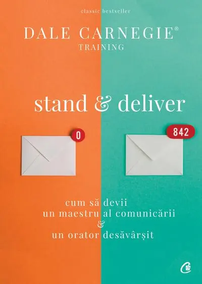 Stand & deliver - Paperback brosat - Dale Carnegie
