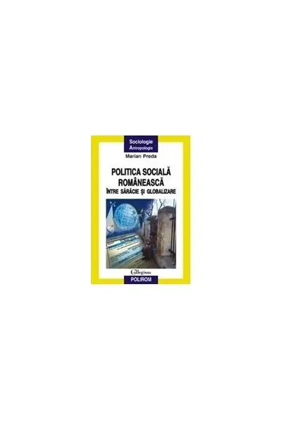 Politica socială românească - Paperback brosat - Marian Preda