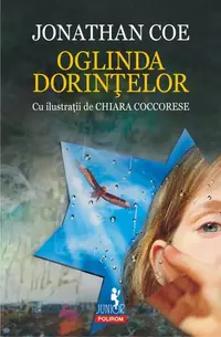 Oglinda dorințelor - Paperback brosat - Jonathan Coe